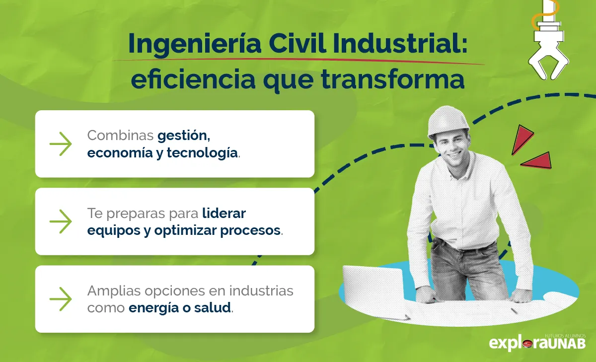  Ingeniería Civil Industrial orientada a gestión, eficiencia y múltiples sectores productivos.